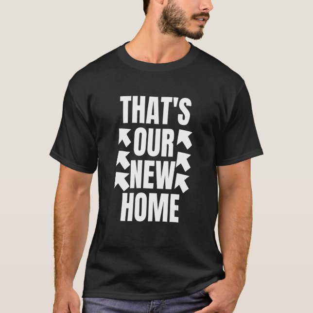 Camiseta Imobiliário Novo Anúncio da Casa à Esquerda Este é (Frente)