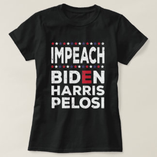 Camiseta  Impeach Biden Kamala Harris Nancy Pelosi 