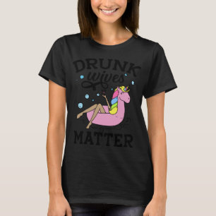 Camiseta Importância das Esposas do bebado - Engraçado Bebe