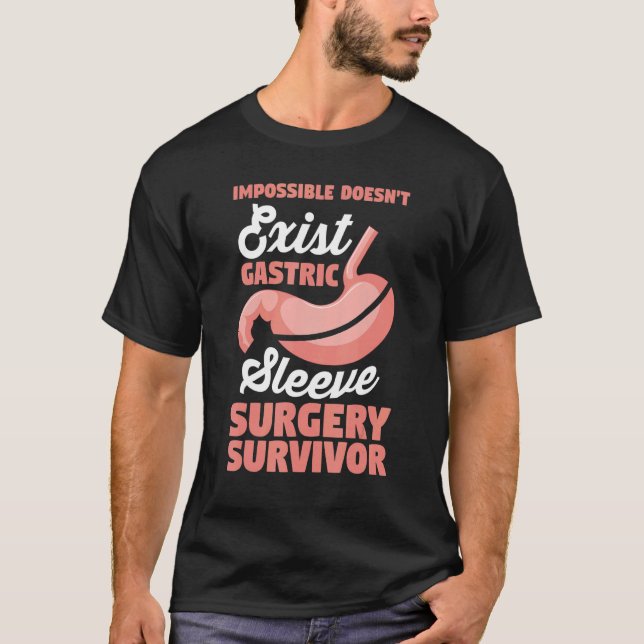 Camiseta Impossible Doesn't Exist Gastric Sleeve Surgery Su (Frente)