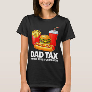 Camiseta Imposto do Papai Garantindo que Não é ison Dia dos