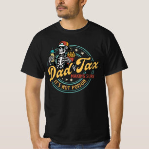 Camiseta Imposto do Papai Garantindo que Não é Veneno Comid