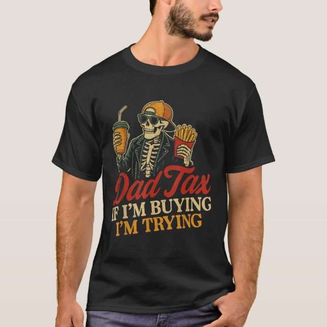 Camiseta Imposto do Papai Se Eu Estou Comprando Eu Estou Te (Frente)