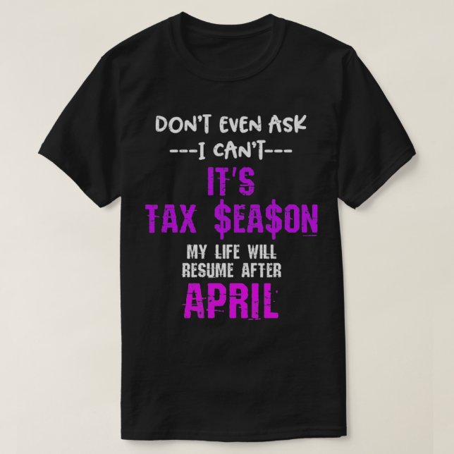 Camiseta Impostos de Presente de Imposto da Estação Fiscal  (Frente do Design)