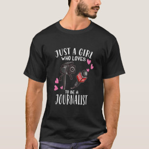 Camiseta Imprensa Midiática Apenas Uma Menina Que Adora Ser
