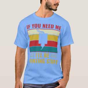 Camiseta Impressão 3D Engraçada Impressora 3D Estará Imprim
