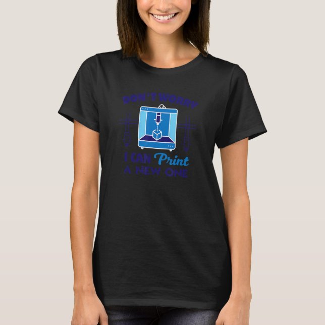 Camiseta Impressão 3D Impressora Nerd Geek Humor de Impress (Frente)