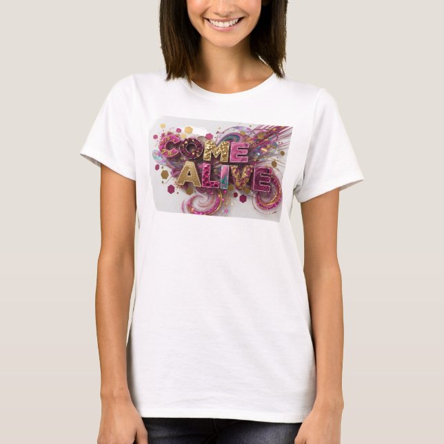 Camiseta Impressão Cor-de-Rosa Ousada VENHA À VIDA (Frente)
