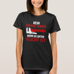 Camiseta Impressão invertida Ich komme immer wenes unter Fe