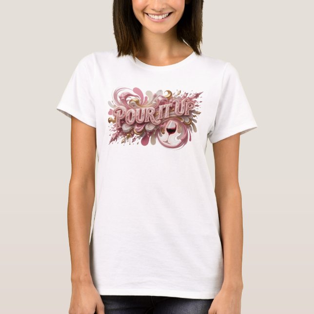 Camiseta Impressão Rosa Limpo POUR IT UP (Frente)