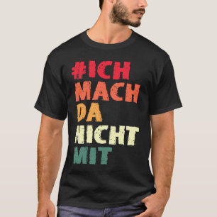 Camiseta Impressão traseira Ich mach da nicht mit Own Minun