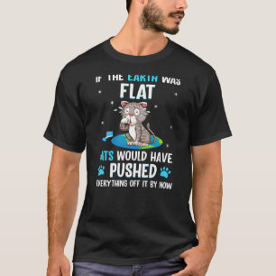 Camiseta Impressão traseira se a Terra fosse plana os gatos