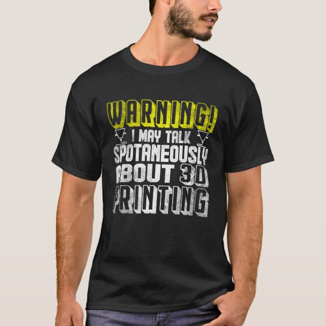 Camiseta Impressão tridimensional 4 da impressora 3D (Frente)