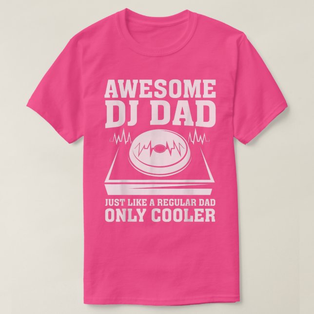 Camiseta Impressionante Pai DJ Legenda Funny DJ Disk Jockey (Frente do Design)