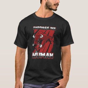Camiseta Impressione Me Humano Touro Rodeio Fazenda Animal