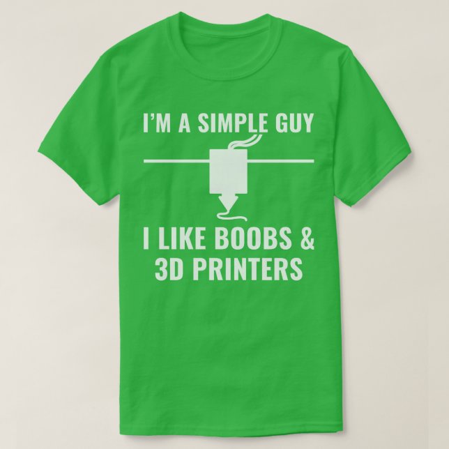 Camiseta Impressora 3D Engraçado Sou uma Cara simples Eu go (Frente do Design)