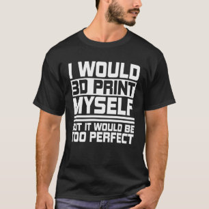 Camiseta Impressora 3D Printing Modelst Digital Artist 3D