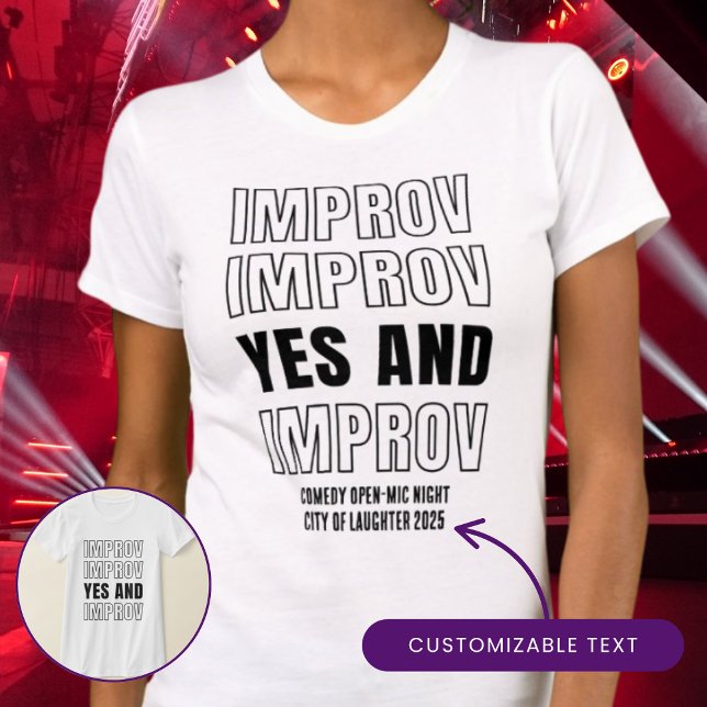 Camiseta IMPROV SIM E presente para executores de fãs de co (Simple IMPROV YES AND shirt, ideal for comedians, drama teachers, theater buffs and improv lovers)