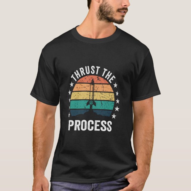 Camiseta Impulsionar O Processo Para Construtor De Foguete  (Frente)