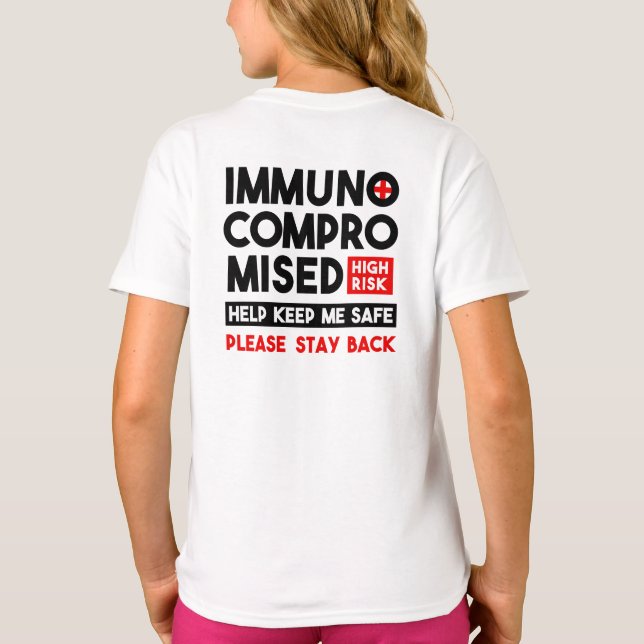Camiseta Imunocomprometido Alto Risco Por Favor Fique De Vo (Verso)