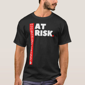 Camiseta Imunocomprometido EM RISCO