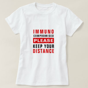 Camiseta Imunocomprometidos Por Favor Mantenham Distância