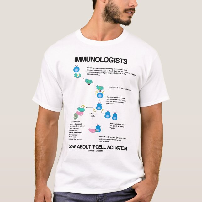 Camiseta Imunologistas Conhecem A Ativação De Células T (Frente)