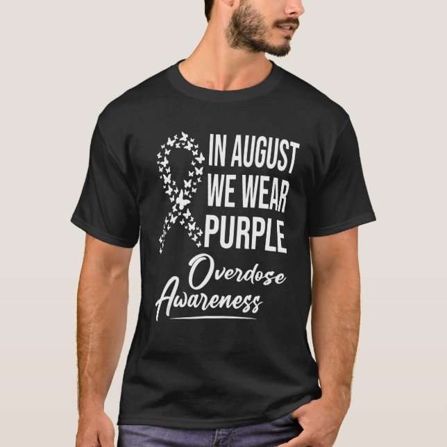 Camiseta In August We Wear Overdose Awareness Month (Frente)