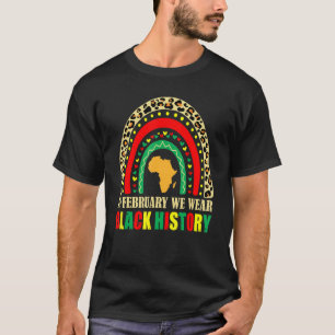 Camiseta In February We Wear Black History Month Rainbow Le