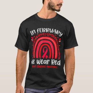 Camiseta In February We Wear Red Rainbow Heart Disease Awar