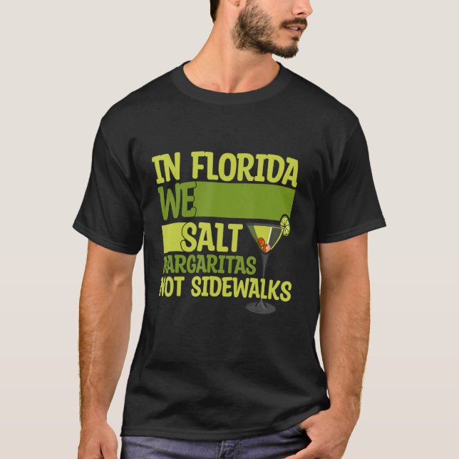 Camiseta In Florida We Salt Margarita Not Sidewalks  Winter (Frente)