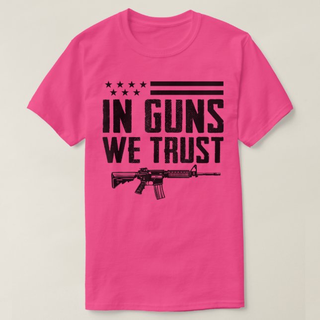 Camiseta In Guns We Trust2nd Amendment Pro Gun Rights Ar15  (Frente do Design)