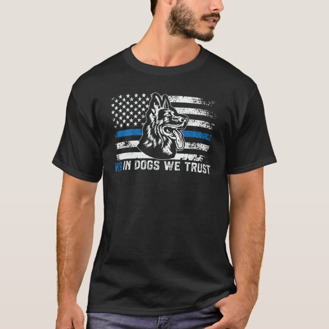 Camiseta In K9 Police Dog We Trust Blue Line K9 Police Offi (Frente)