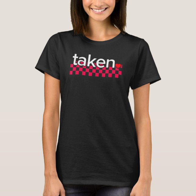 Camiseta In Love And Taken Heart Love Valentines Day (Frente)