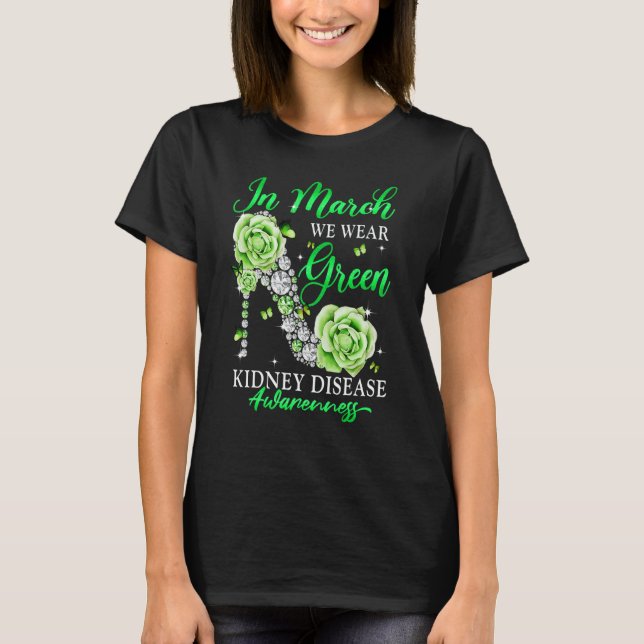 Camiseta In March We Wear Green Butterfly Kidney Disease Aw (Frente)