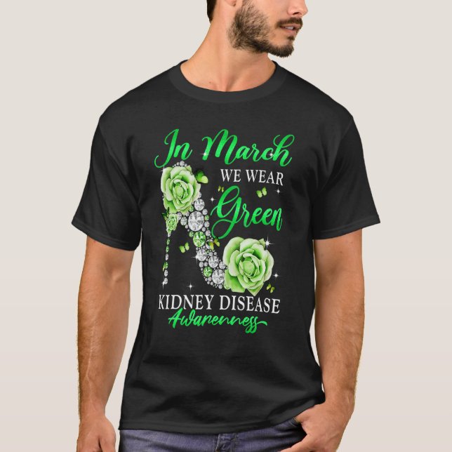 Camiseta In March We Wear Green Butterfly Kidney Disease Aw (Frente)