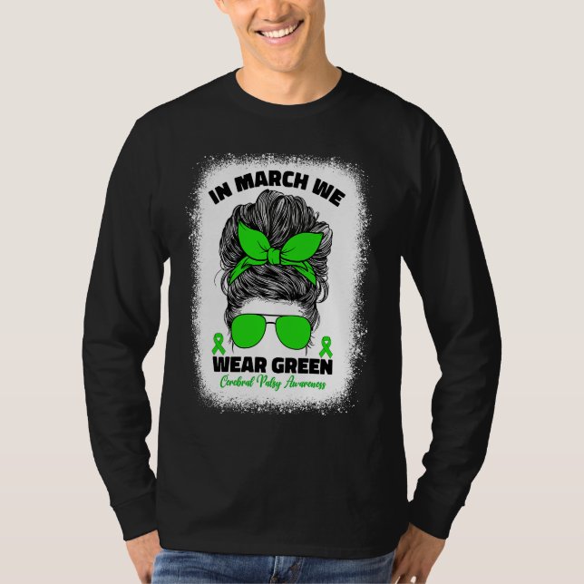 Camiseta In March We Wear Green Cerebral Palsy Awareness Fo (Frente)
