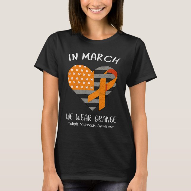 Camiseta In March We Wear Orange Multiple Sclerosis Awarene (Frente)
