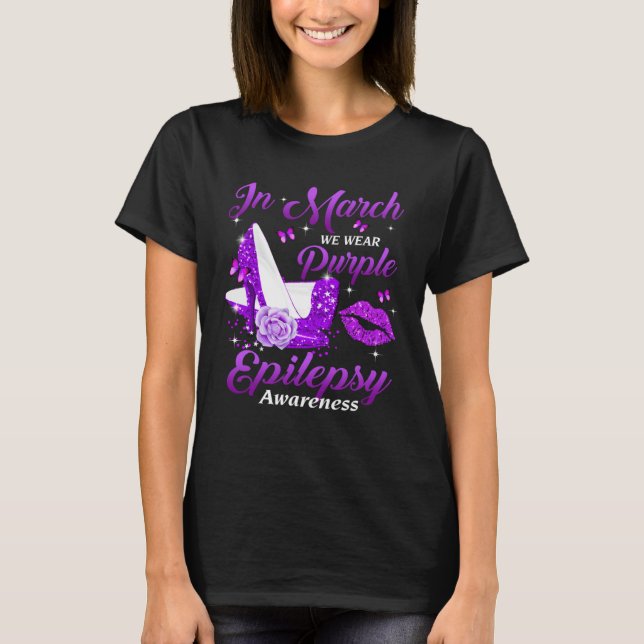Camiseta In March We Wear Purple High Heel Epilepsy awarene (Frente)