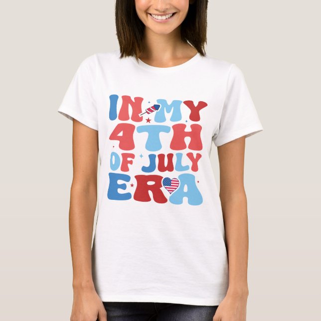 Camiseta In My 4th of July Era, 4th of July, Fourth Of July (Frente)