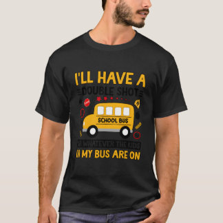 Camiseta In My Bus Monitor School Bus Monitor