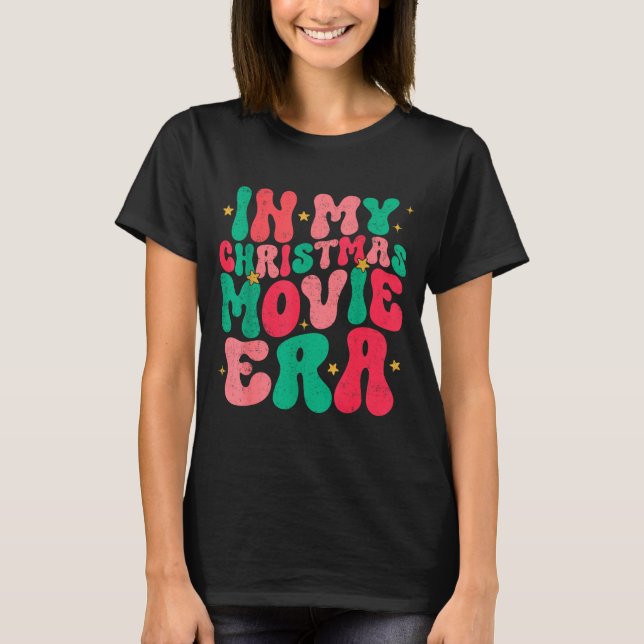 Camiseta In My Christmas Movie Era Groovy Christmas Movie W (Frente)
