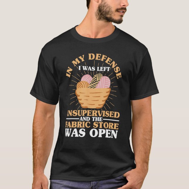 Camiseta In My Defense I Was Left Unsupervised Quilting Qui (Frente)