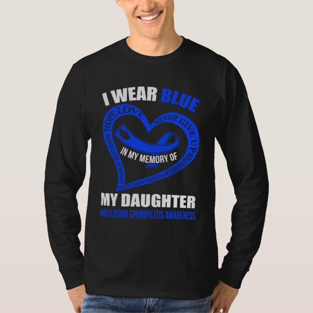 Camiseta In my memory of my daughter ANKYLOSING SPONDYLITIS (Frente)