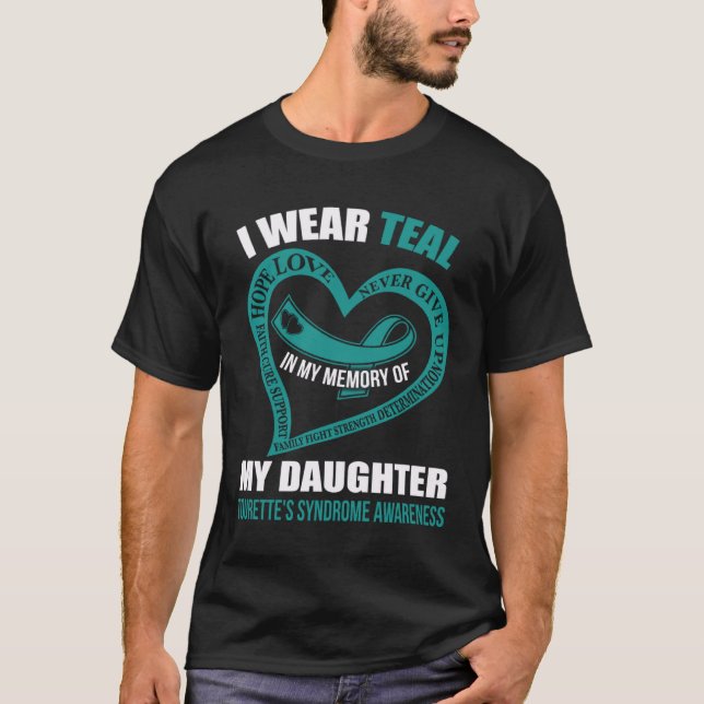 Camiseta In my memory of my daughter TOURETTE S SYNDROME AW (Frente)