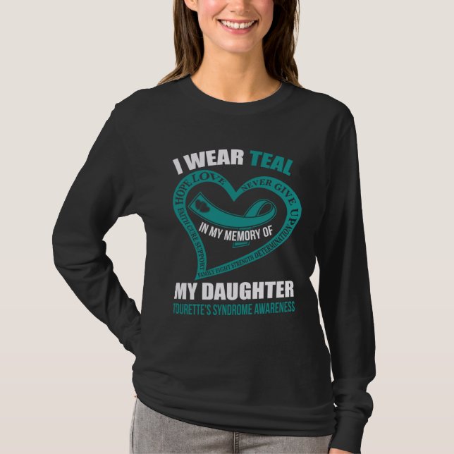 Camiseta In my memory of my daughter TOURETTE S SYNDROME AW (Frente)