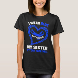 Camiseta In my memory of my sister DYSTONIA AWARENESS