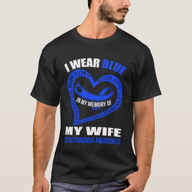 Camiseta In my memory of my wife DYSAUTONOMIA AWARENESS (Frente)