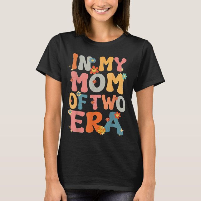 Camiseta in My Mom of Two Era Groovy Funny Mom of Two Kid M (Frente)