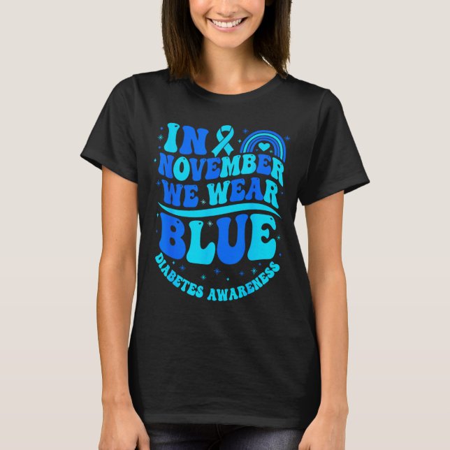 Camiseta In November We Wear Blue Diabetes Awareness Ribbon (Frente)